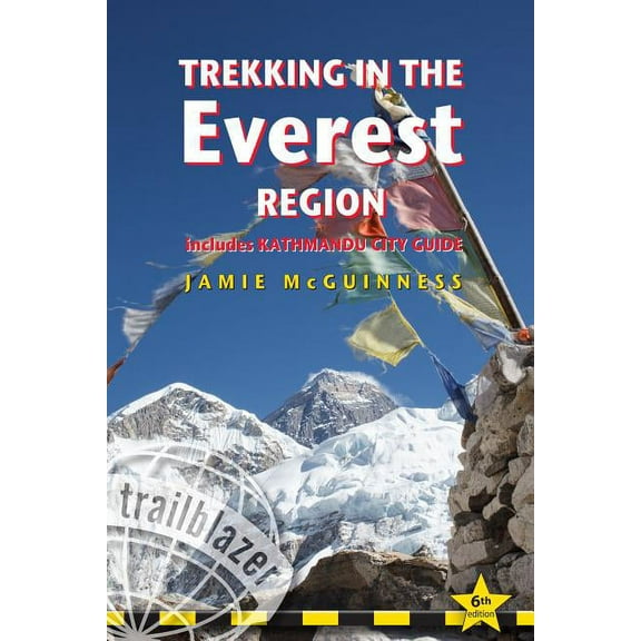Trekking in the Everest Region : Practical Guide with 27 Detailed Route Maps & 65 Village Plans including Kathmandu City Guide (Edition 6) (Paperback)