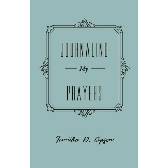 Journaling My Prayers, (Paperback)