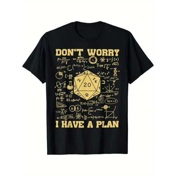Funny "Don't Worry I Have A Plan" Dungeons & Dragons T-Shirt