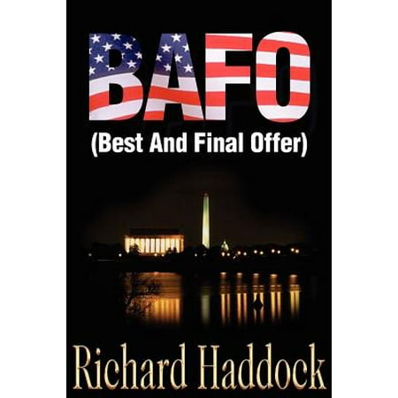 Bafo : (Best and Final Offer)