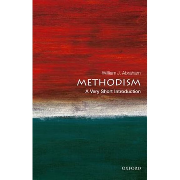 Pre-Owned Very Short Introductions Methodism: A Very Short Introduction, (Paperback)