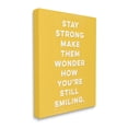 thumbnail image 3 of Stupell Industries Stay Strong Inspirational Phrase Graphic Art Gallery Wrapped Canvas Print Wall Art, Design by K. Kaufman, 3 of 7