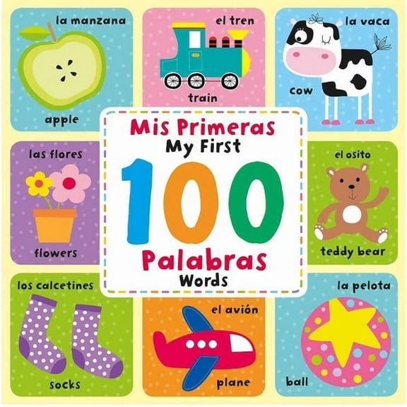 MIS Primeras 100 Palabras: Spanish & English Picture Dictionary, (Board Book)
