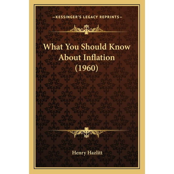 What You Should Know About Inflation (1960) (Paperback)