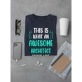 thumbnail image 3 of Awesome Architect Looks Like T-Shirt Men -Smartprints Designs, Male x-Large, 3 of 4