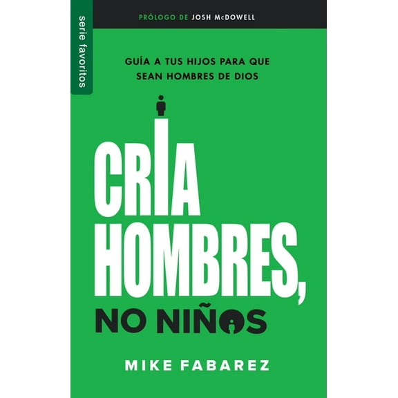 CrÃa Hombres, No Niños - Fav (Paperback)
