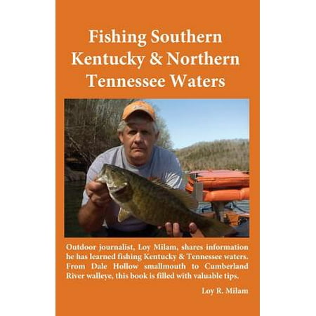 Fishing Southern Kentucky & Northern Tennessee