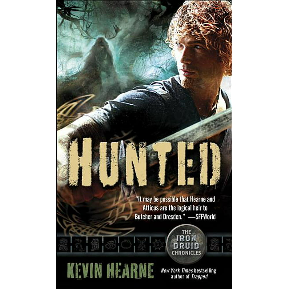 Iron Druid Chronicles Hunted The Iron Druid Chronicles, Book Six (Series 06) (Paperback