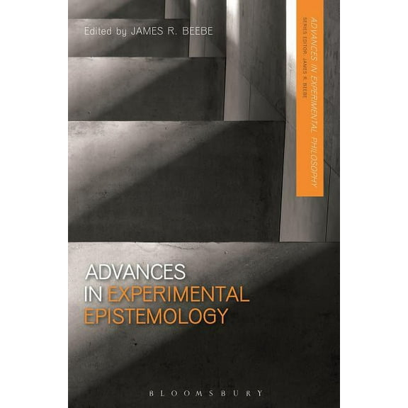 Advances in Experimental Philosophy Advances in Experimental Epistemology, (Paperback)