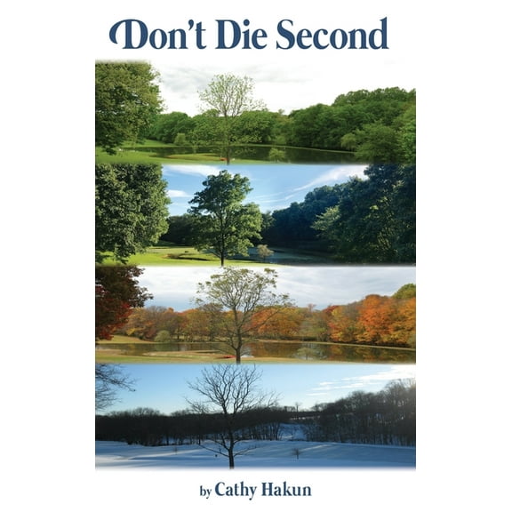 Don't Die Second, (Hardcover)