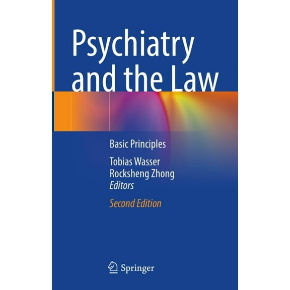 Psychiatry and the Law: Basic Principles, (Hardcover)