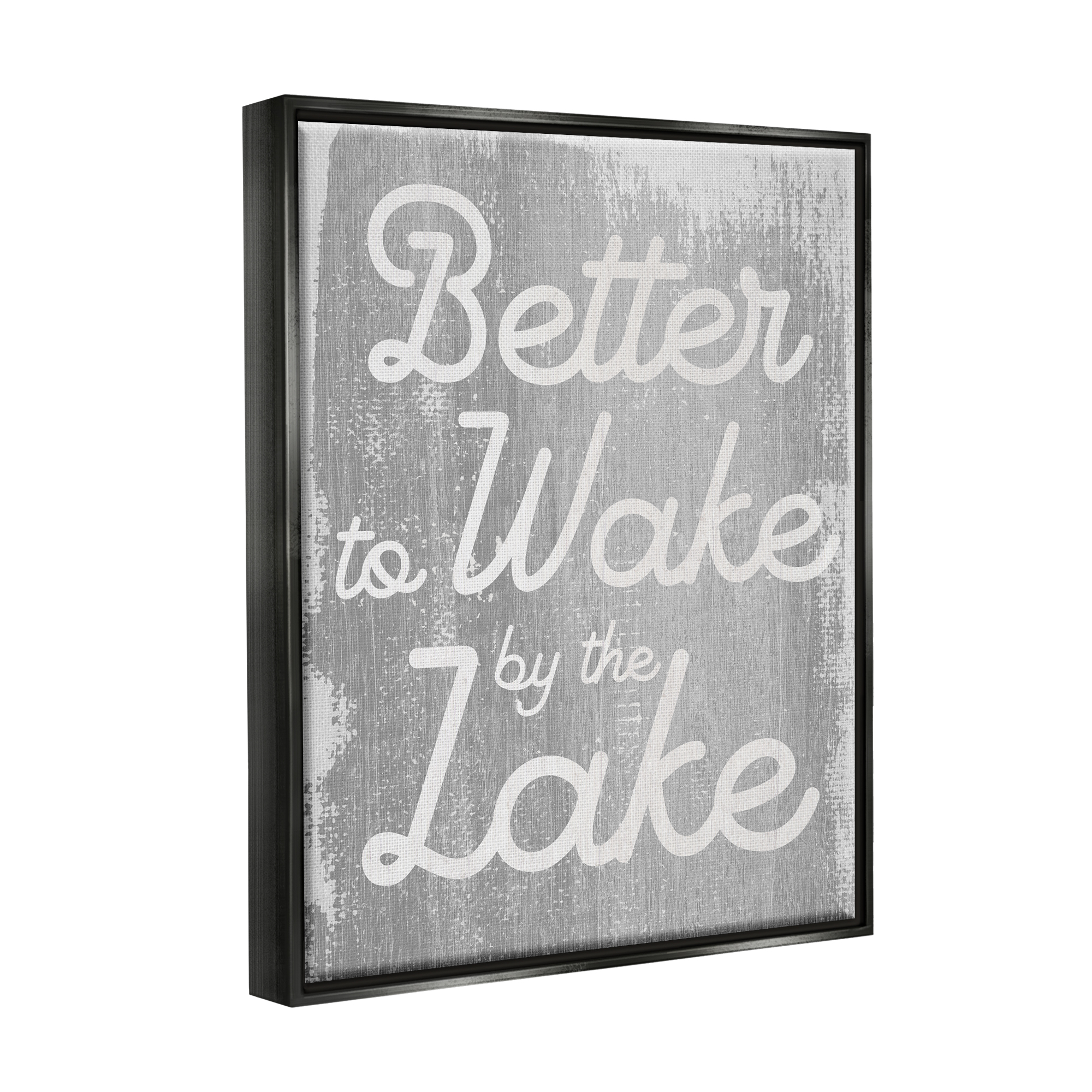Stupell Industries Rustic Grey Lake Phrase Inspirational Painting Black Floater Framed Art Print Wall Art, 17 x 21