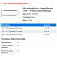 thumbnail image 2 of Oil Pan Gasket Set - Compatible with 1968 - 1974 Chevy C20 Pickup 1969 1970 1971 1972 1973, 2 of 2