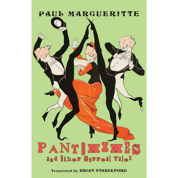 Pantomimes and Other Surreal Tales, (Paperback)