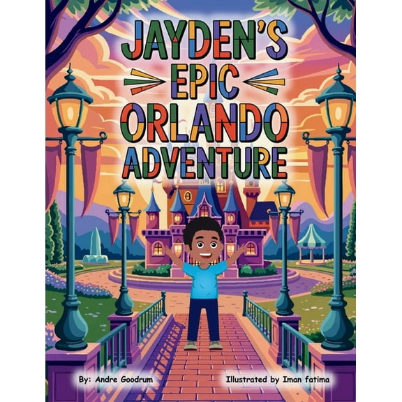 Jayden's Epic Orlando Adventure, (Paperback)