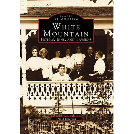 White Mountain : Hotels, Inns, and Taverns