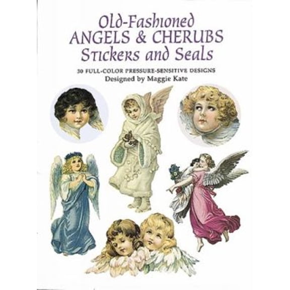Pre-Owned Old-Fashioned Angels and Cherubs Stickers and Seals : 30 Full-Color Pressure-Sensitive Designs