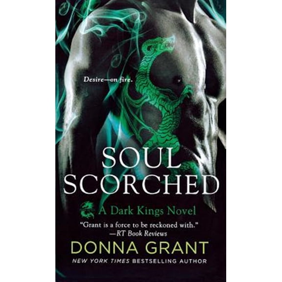 Pre-Owned Soul Scorched: A Dark Kings Novel (Paperback) 125023798X 9781250237989