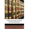 thumbnail image 1 of Une Cour de Justice Internationale, 1 of 1