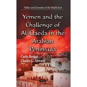 Yemen and the Challenge of Al-Qaeda in the Arabian Peninsula