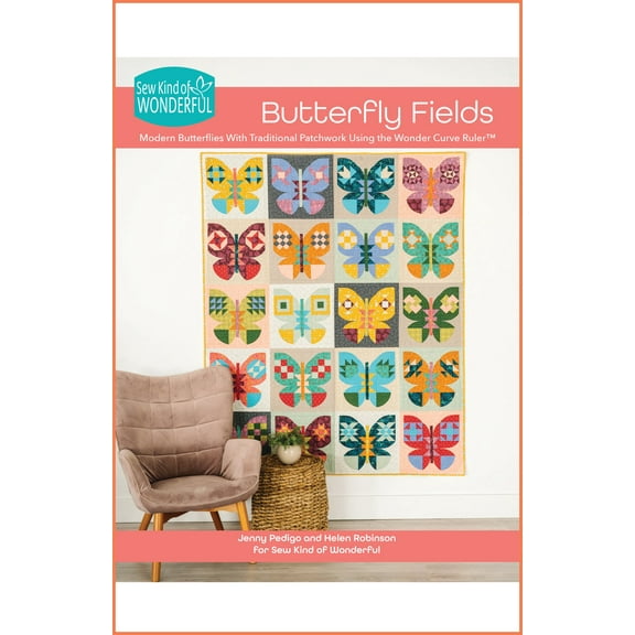 Sew Kind of Wonderful Butterfly Fields Quilt Pattern Book