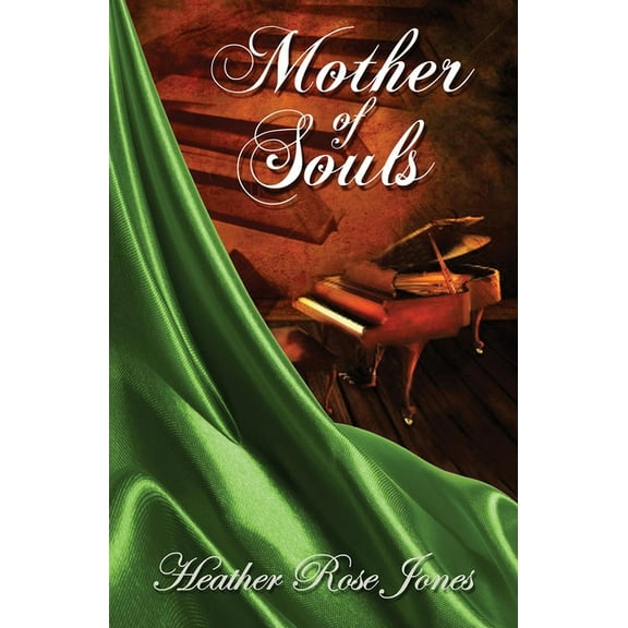 Novel of Alpennia Mother of Souls, Book 3, (Paperback)