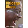 thumbnail image 1 of Pre-Owned Chicago Blues: Portraits and Stories (Paperback) 0252073096 9780252073090, 1 of 1