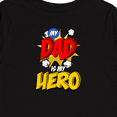 thumbnail image 4 of Inktastic Dad is My Hero Boys or Girls Long Sleeve Toddler T-Shirt, 4 of 5