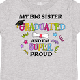 thumbnail image 4 of Inktastic My Big Sister Graduated and I'm Super Proud Boys or Girls Toddler T-Shirt, 4 of 5