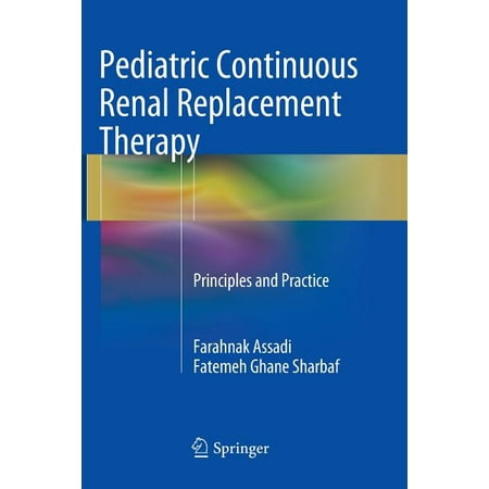UPC: 9783319799056 | Pediatric Continuous Renal Replacement Therapy : Principles and Practice (Paperback)