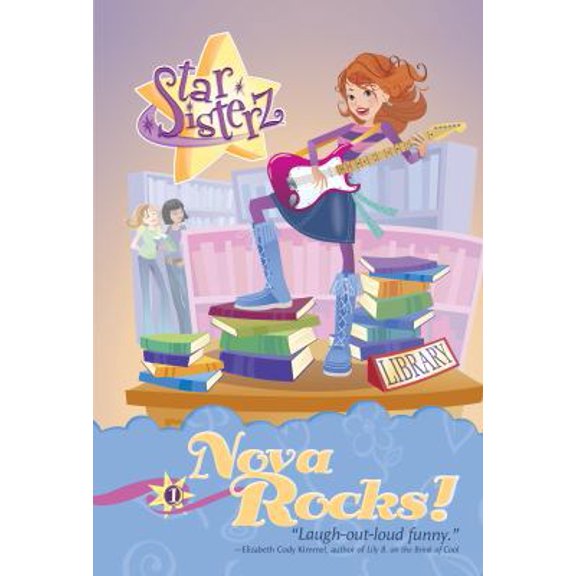 Pre-Owned Nova Rocks: Star Sisterz, #1 (Paperback) 0786936258 9780786936250