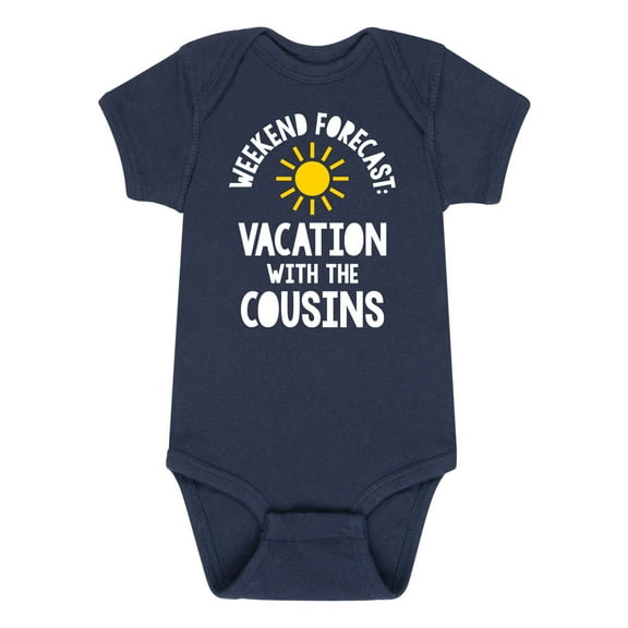 Instant Message - Weekend Forecast Vacation Cousins - Infant Baby One Piece