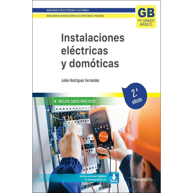 Instalaciones eléctricas y domóticas. 2a edición