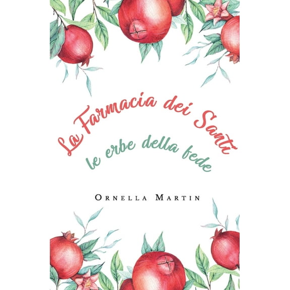 La Farmacia dei Santi (Paperback)