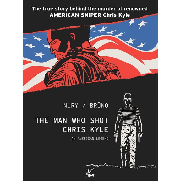 Pre-Owned The Man Who Shot Chris Kyle: An American Legend (Graphic Novel) (Hardcover)