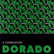 Dorado: A Compilation