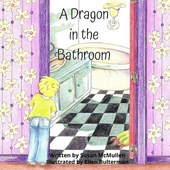 A Dragon in the Bathroom (Paperback)