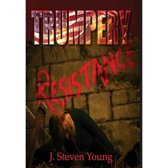 Trumpery Resistance, (Hardcover)