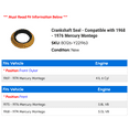 thumbnail image 2 of Crankshaft Seal - Compatible with 1968 - 1976 Mercury Montego 1969 1970 1971 1972 1973 1974 1975, 2 of 2
