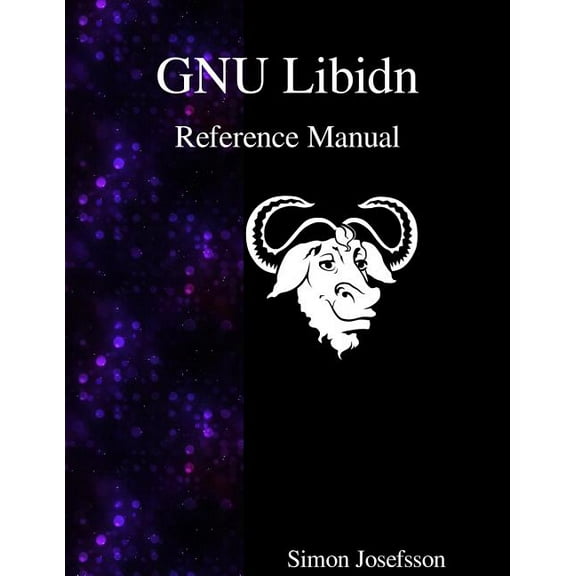 GNU Libidn Reference Manual (Paperback)