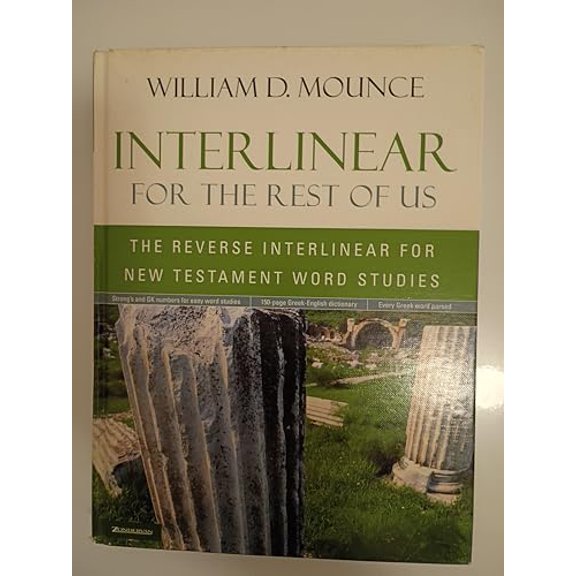 Pre-Owned Interlinear for the Rest of Us: The Reverse Interlinear for New Testament Word Studies Hardcover