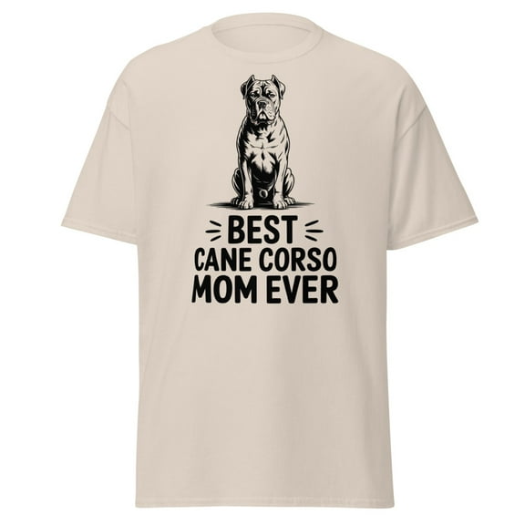 Cane Corso Mom T-Shirt, Dog Lover Tee, Best Dog Mom Ever T-Shirt (Natural, S)