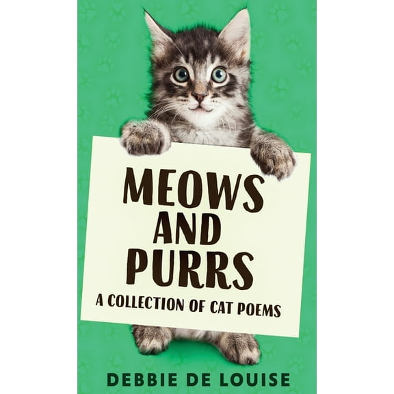 Meows and Purrs: A Collection Of Cat Poems, (Hardcover)