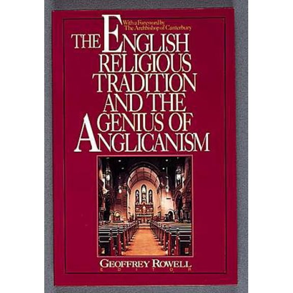 Pre-Owned English Religious Traditions And The Genius Of Ang (Paperback) 0687117623 9780687117628
