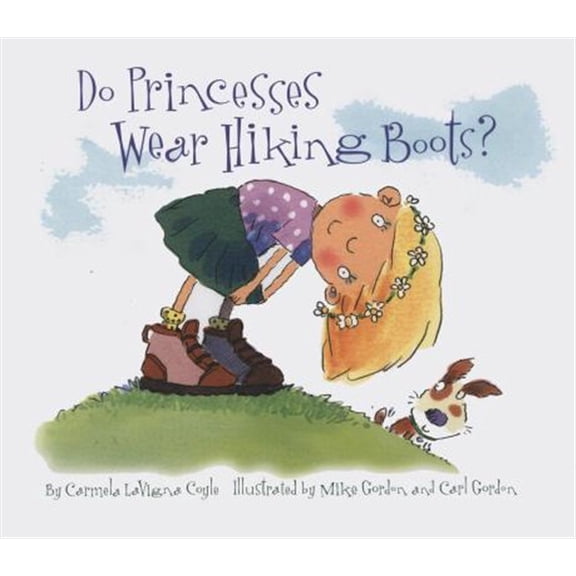 Pre-Owned Do Princesses Wear Hiking Boots? (Hardcover) 0873588282 9780873588287