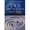 thumbnail image 1 of EL TAO DE LA RESPIRACIÓN NATURAL GAIA EDICIONES DENNIS LEWIS LEWIS, 1 of 2