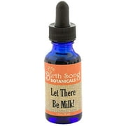 Birth Song Botanicals Let There Be Milk Lactation Supplement, 1oz