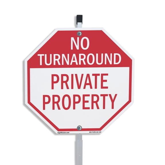 No Turnaround Private Property 10 inch X 10 inch Octagon Plastic Sign with Aluminum Mounting Stake Weather Resistant UV Protected for Workplace Private Property and Construction Site