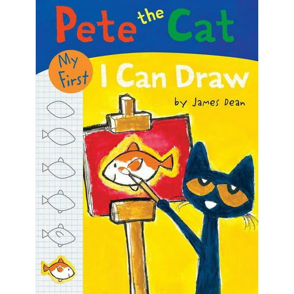 Pete the Cat Pete the Cat: My First I Can Draw, (Paperback)