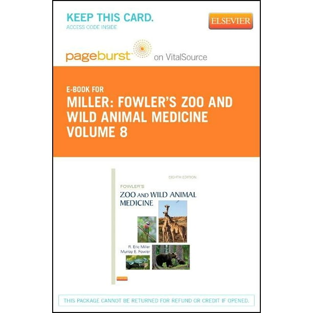 Fowler's Zoo and Wild Animal Medicine, Volume 8 - Elsevier eBook on Vitalsource (Retail Access Card) (eBook) Fowler's Zoo and Wild Animal Medicine, Volume 8 - Elsevier eBook on Vitalsource (Retail Access Card) (eBook)